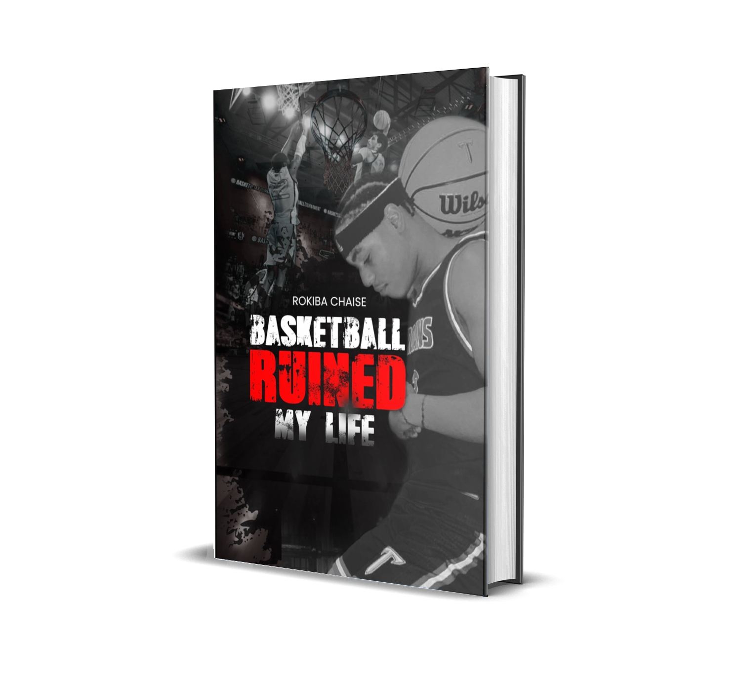 Basketball Ruined My Life,
